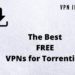 best free vpns torrenting
